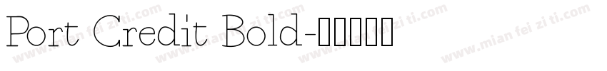 Port Credit Bold字体转换
